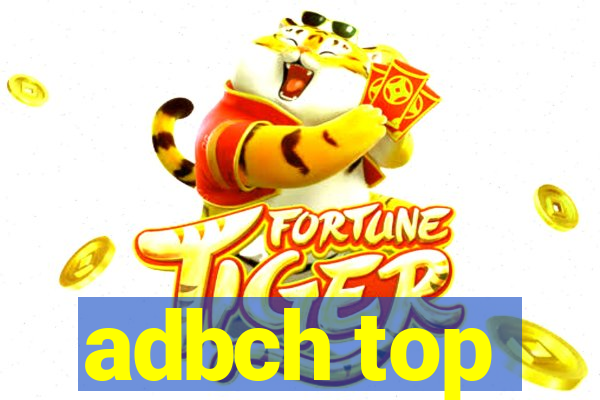 adbch top